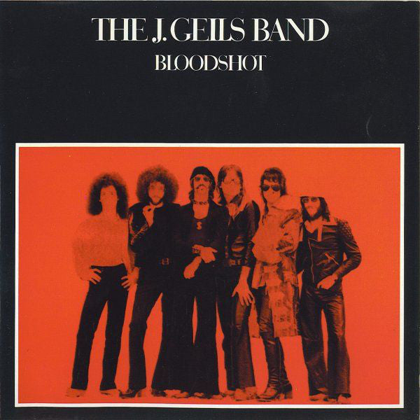 The J. Geils Band : Bloodshot (LP, Album, RP, SP,)