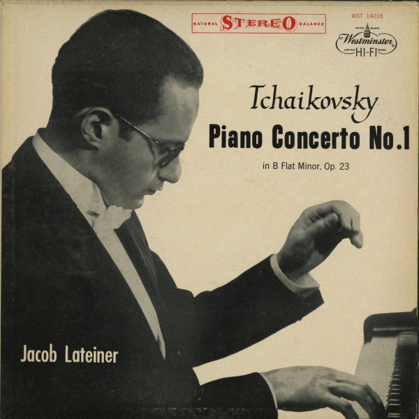 Pyotr Ilyich Tchaikovsky - Jacob Lateiner :  Piano Concerto No. 1 In B Flat Minor, Op. 23 (LP, Album)