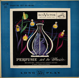 Harry Revel & Les Baxter & Dr. Samuel J. Hoffman : Perfume Set To Music (10", Album)