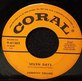 Dorothy Collins : Seven Days / Manuello (His Head Is In The Shade) (7")