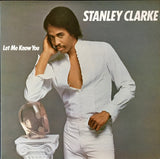 Stanley Clarke : Let Me Know You (LP, Album)