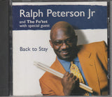 The Ralph Peterson Fo'tet : Back To Stay (CD, Album)