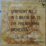 Johannes Brahms ; The Philadelphia Orchestra, Eugene Ormandy : Symphony No. 2 In D Major, Op. 73 (LP)