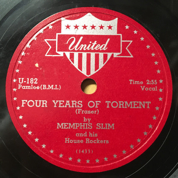 Memphis Slim And The House Rockers : Four Years Of Torment / I Love My Baby (Shellac, 10")