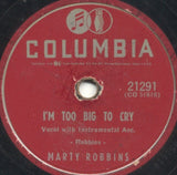 Marty Robbins : Call Me Up (And I'll Come Calling On You) / I'm Too Big To Cry (Shellac, 10")