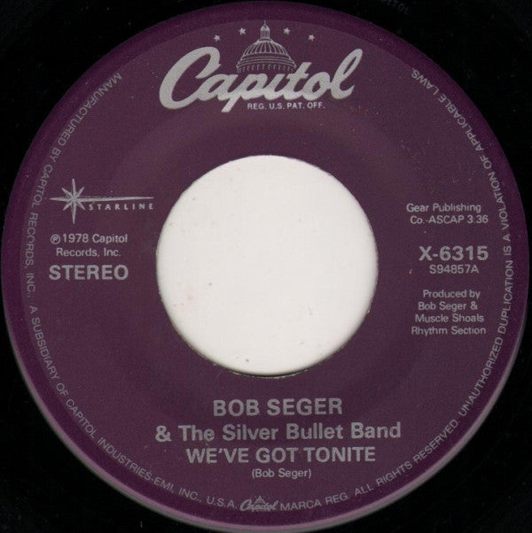 Bob Seger And The Silver Bullet Band : Still The Same / We've Got Tonite (7", Single, RE, RP, Win)