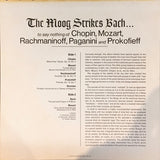 Hans Wurman : The Moog Strikes Bach... To Say Nothing Of Chopin, Mozart, Rachmaninoff, Paganini And Prokofieff (LP, Album, Ind)