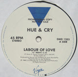Hue And Cry* : Labour Of Love (12", Promo)