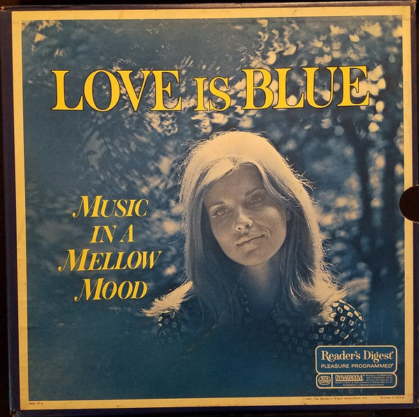 Various : Love Is Blue: Music In A Mellow Mood (4xLP, Comp, Mono + Box)