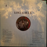 Various : Love Is Blue: Music In A Mellow Mood (4xLP, Comp, Mono + Box)