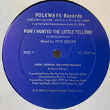 Pete Seeger & Борис Житков : How I Hunted The Lttle Fellows Read By Pete Seeger (LP, Album)
