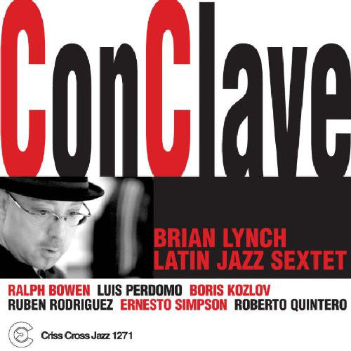 Brian Lynch Latin Jazz Sextet : Conclave (CD, Album)
