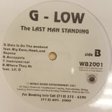 G-Low (3) : The Last Man Standing (12")
