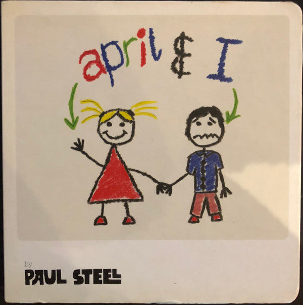 Paul Steel : April & I (CD, Album, Boo)