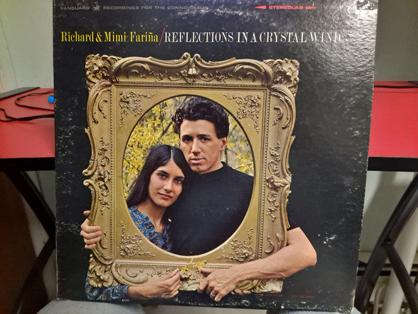 Richard & Mimi Fariña* : Reflections In A Crystal Wind (LP, Album, Ora)