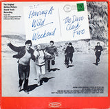 The Dave Clark Five : Having A Wild Weekend (LP, Album, Mono)