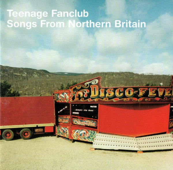 Teenage Fanclub : Songs From Northern Britain (CD, Album)