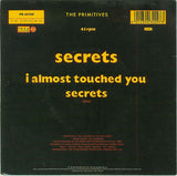 The Primitives : Secrets (7", Single, Gat)