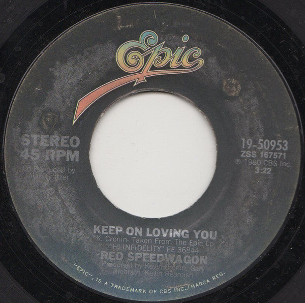 REO Speedwagon : Keep On Loving You (7", Single, Styrene, Ter)