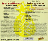 Ira Sullivan, Luis Gasca : Horizons / The Little Giant (2xCD, Comp, RE)