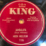 Moon Mullican : Jambalaya / A Mighty Pretty Waltz (Shellac, 10")