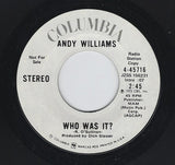 Andy Williams : Home Lovin' Man / Who Is It? (7", Single, Promo, Styrene)