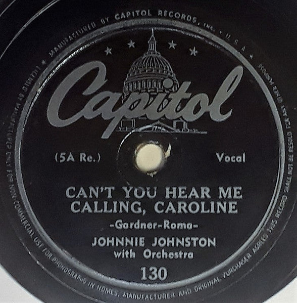 Johnnie Johnston : That Old Black Magic / Can't You Hear Me Calling You, Caroline (Shellac, 10")
