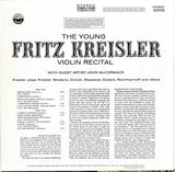 Fritz Kreisler With Guest John McCormack (2), Bedřich Smetana, Antonín Dvořák, Jules Massenet, Benjamin Godard, Sergei Rachmaninoff : The Young Fritz Kreisler — Violin Recital (LP, Comp)