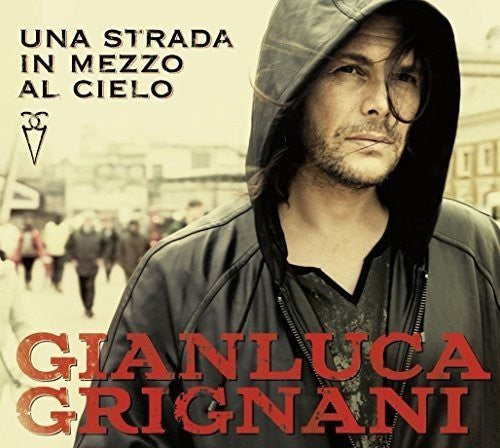 Gianluca Grignani :  Una Strada In Mezzo Al Cielo (2xLP, Album)