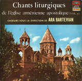 Chœurs De L'Église Arménienne de Paris Sous La Direction De Ara Bartévian : Chants Liturgiques De L'église Arménienne Apostolique (Vol. 2) (LP)