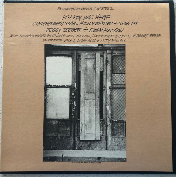 Peggy Seeger + Ewan MacColl : Kilroy Was Here (LP)