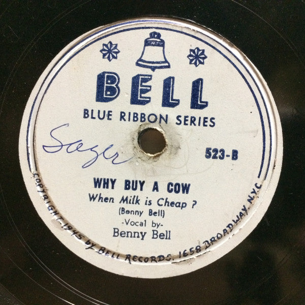 Benny Bell And His Agony Trio / Benny Bell : Pincus The Peddler / Why Buy A Cow (Shellac, 10")