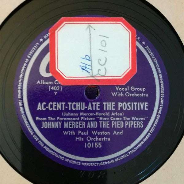 Johnny Mercer And The Pied Pipers : Ac-Cent-Tchu-Ate The Positive / Strip Polka (Shellac, 10")