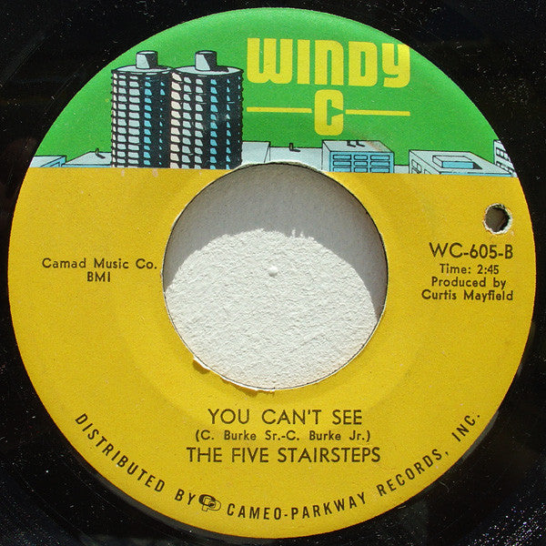The Five Stairsteps* : Ain't Gonna Rest (Till I Get You) / You Can't See (7", Single)