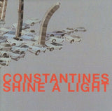 Constantines : Shine A Light (CD, Album)