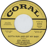 Joey Greco & The In-Crowd : Any Way That You Want Me / Gotta Run And Get My Baby (7", Promo)