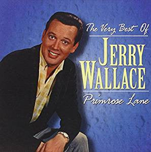 Jerry Wallace : The Very Best Of Jerry Wallace - Primrose Lane (CD, Comp)