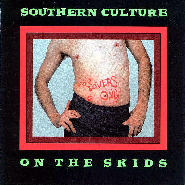 Southern Culture On The Skids : For Lovers Only (CD, Album)