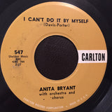 Anita Bryant : I Can't Do It By Myself / An Angel Cried (7", Single)