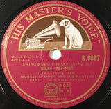 Muggsy Spanier's Ragtime Band : Dinah / (What Did I Do To Be So) Black And Blue (Shellac, 10", RP, ST)