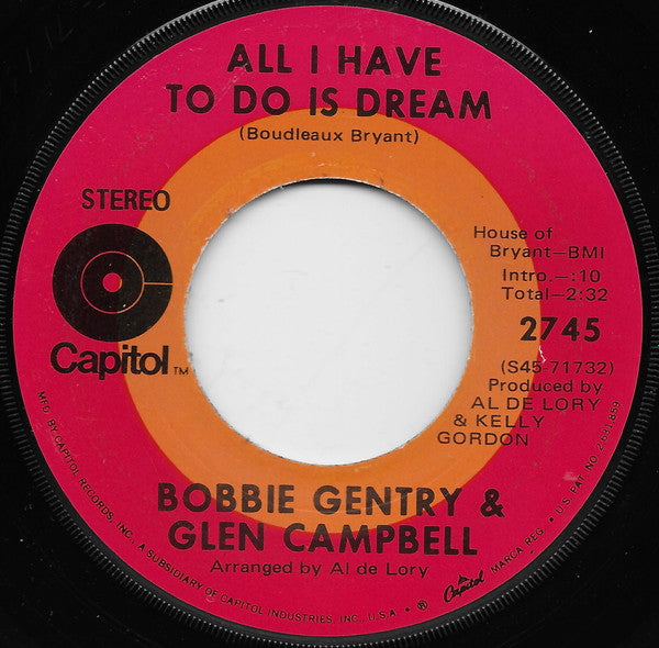 Bobbie Gentry And Glen Campbell : All I Have To Do Is Dream (7", Single, Los)