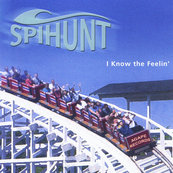 Spihunt : I Know The Feelin' (CD, Album)