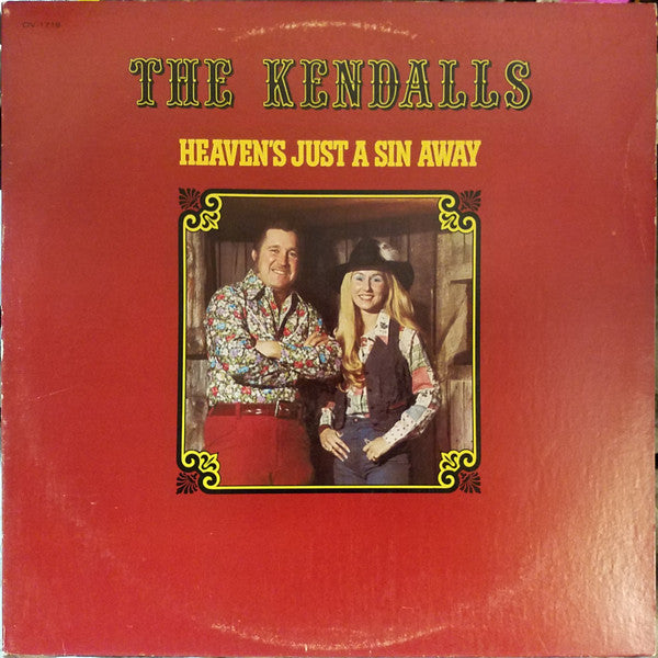 The Kendalls : Heaven's Just A Sin Away (LP, Album, Ter)