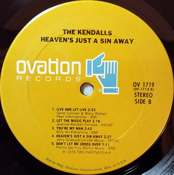 The Kendalls : Heaven's Just A Sin Away (LP, Album, Ter)