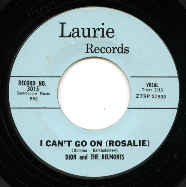 Dion And The Belmonts* : No One Knows / I Can't Go On (Rosalie) (7", Single, Mono, Styrene)