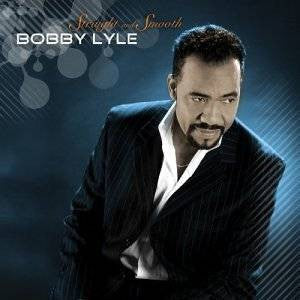 Bobby Lyle : Straight and Smooth (CD)