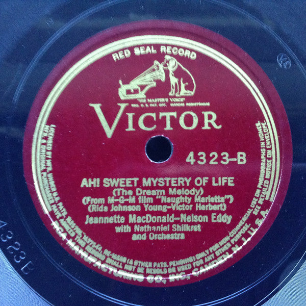Jeanette MacDonald - Nelson Eddy With Nathaniel Shilkret And Victor Symphony Orchestra : Indian Love Call / Ah! Sweet Mystery Of Life (The Dream Melody) (Shellac, 10", RP)