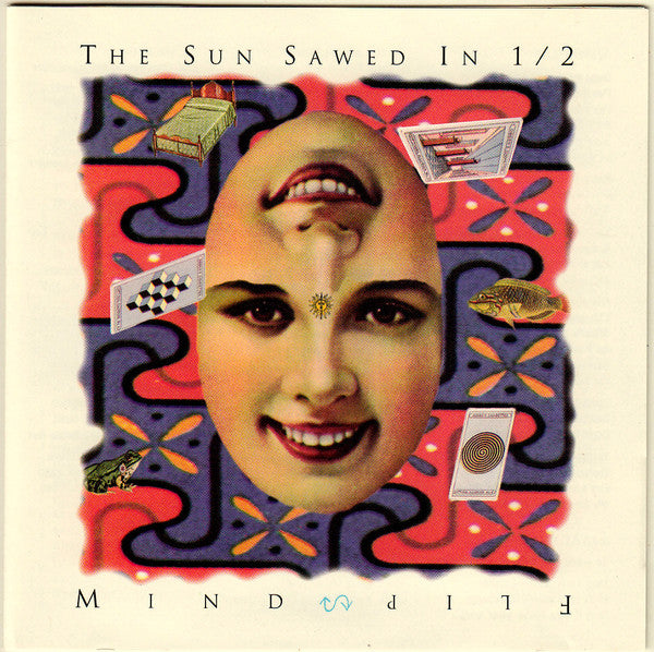 The Sun Sawed In 1/2 : Mind Flip (CD, Album)