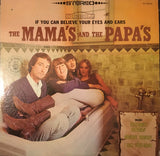 The Mamas & The Papas : If You Can Believe Your Eyes And Ears (LP, Album, RE, Gol)