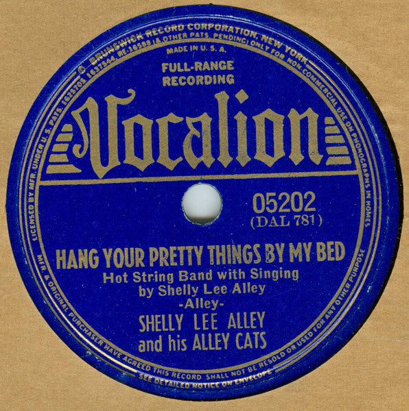 Shelly Lee Alley & His Alley Cats : Hang Your Pretty Things By My Bed / I'll Keep Thinking Of You (Shellac, 10")
